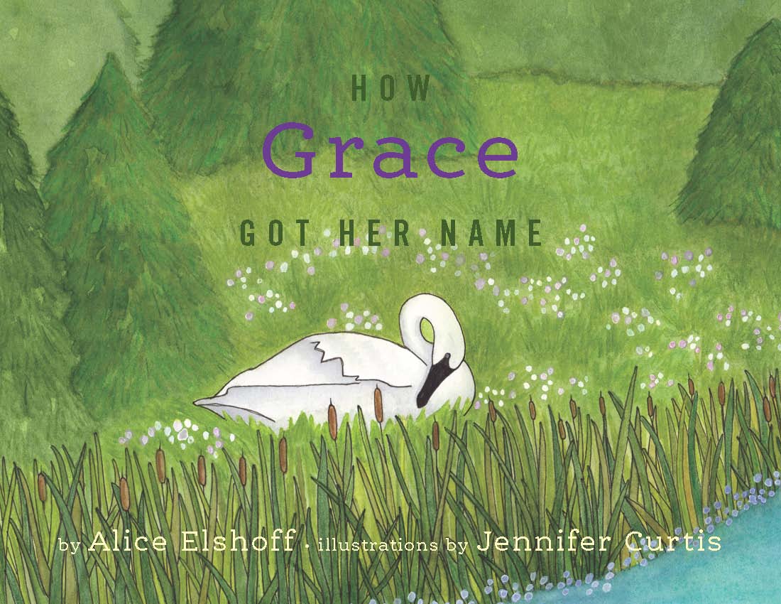 How Grace Got Her Name by Alice Elshoff